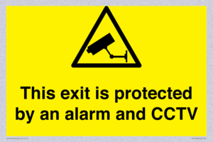 This exit is protected by an alarm and CCTV